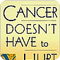 Cancer Doesn’t Have to Hurt