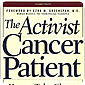 The Activist Cancer Patient